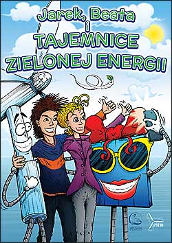 okładka komiksu edukacyjnego z sympatycznymi bohaterami - komiks edukacyjny o odnawialnych źródłach energii